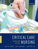 Intenzív ápolás: Tudomány és gyakorlat - Critical Care Nursing: Science and Practice