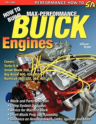 Hogyan építsünk maximális teljesítményű Buick motorokat? - How to Build Max-Performance Buick Engines