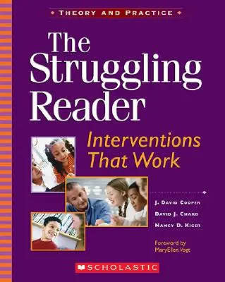 A nehézségekkel küzdő olvasó: Interventions That Work - The Struggling Reader: Interventions That Work