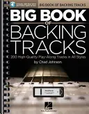 Big Book of Backing Tracks: 200 High-Quality Play-Along Tracks minden stílusban - Big Book of Backing Tracks: 200 High-Quality Play-Along Tracks in All Styles