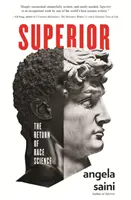 Superior: A faji tudomány visszatérése - Superior: The Return of Race Science