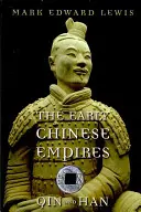 A korai kínai birodalmak: Qin és Han - The Early Chinese Empires: Qin and Han