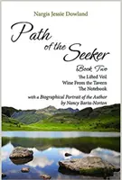 A kereső útja második könyve: A felemelt fátyol, bor a kocsmából, a jegyzetfüzet - Path of the Seeker Book Two: The Lifted Veil, Wine from the Tavern, the Notebook