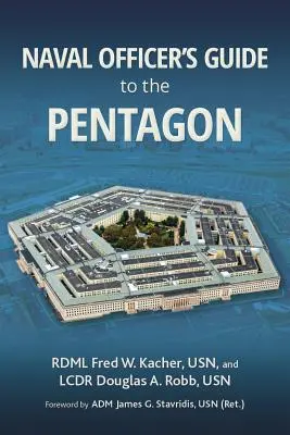 Tengerésztisztek útikalauza a Pentagonba - Naval Officer's Guide to the Pentagon