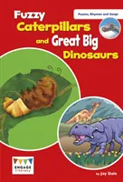 Pelyhes hernyók és nagy dinoszauruszok - 3-5. szintek - Fuzzy Caterpillars and Great Big Dinosaurs - Levels 3-5