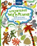 Kalandok vadregényes helyeken, tevékenységek és matricás könyvek 1 - Adventures in Wild Places, Activities and Sticker Books 1