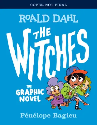 A boszorkányok: The Graphic Novel - The Witches: The Graphic Novel