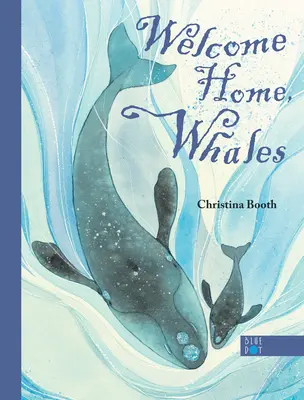 Isten hozott itthon, bálnák - Welcome Home, Whales