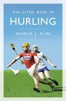 A hurling kis könyve - The Little Book of Hurling