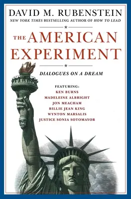 Az amerikai kísérlet: Párbeszédek egy álomról - The American Experiment: Dialogues on a Dream