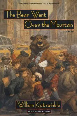 A medve átment a hegyen - The Bear Went Over the Mountain