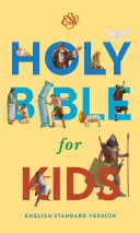 Szent Biblia gyerekeknek-ESV - Holy Bible for Kids-ESV