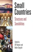 Kis országok: Struktúrák és érzékenységek - Small Countries: Structures and Sensibilities