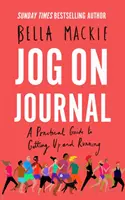 Jog on Journal: A Practical Guide to Getting Up and Running