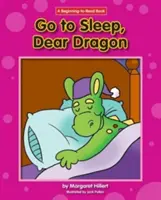 Menj aludni, kedves Sárkány - Go to Sleep, Dear Dragon