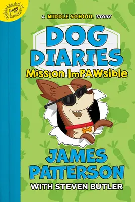 Kutyanaplók: Mission Impawsible: A Middle School Story - Dog Diaries: Mission Impawsible: A Middle School Story