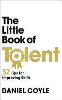 A tehetség kis könyve - Little Book of Talent