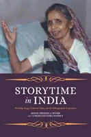 Storytime in India: Esküvői dalok, viktoriánus mesék és az etnográfiai tapasztalat - Storytime in India: Wedding Songs, Victorian Tales, and the Ethnographic Experience