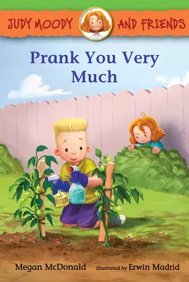 Judy Moody és barátai: Moodyy Moody: Prank You Very Much - Judy Moody and Friends: Prank You Very Much