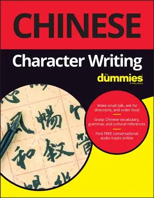 Kínai karakterek írása Dummies számára - Chinese Character Writing for Dummies