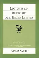 Előadások a retorikáról és szépirodalomról - Lectures on Rhetoric and Belles Lettres