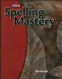 Helyesírás Mesterségek F. szint, Diák munkafüzet - Spelling Mastery Level F, Student Workbook