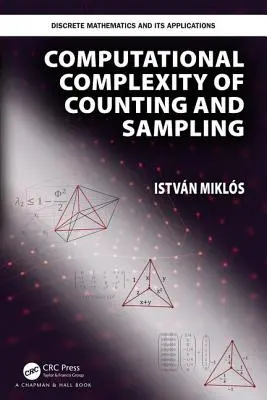 A számlálás és a mintavételezés számítási komplexitása - Computational Complexity of Counting and Sampling