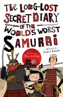 A világ legrosszabb szamurájának rég elveszett titkos naplója - Long-Lost Secret Diary of the World's Worst Samurai