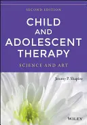 Gyermek- és serdülőkori terápia: Tudomány és művészet - Child and Adolescent Therapy: Science and Art