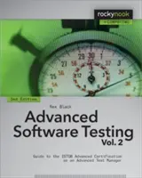 Haladó szoftvertesztelés - 2. kötet, 2. kiadás: Útmutató az Istqb haladó tesztmenedzseri minősítéshez - Advanced Software Testing - Vol. 2, 2nd Edition: Guide to the Istqb Advanced Certification as an Advanced Test Manager