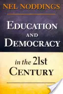 Oktatás és demokrácia a 21. században - Education and Democracy in the 21st Century