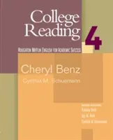 College Reading 4 - English for Academic Success (Benz Cheryl (Miami-Dade Community College))