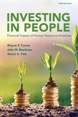 Befektetés az emberekbe: A humánerőforrás-kezdeményezések pénzügyi hatása - Investing in People: Financial Impact of Human Resource Initiatives