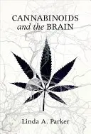 A kannabinoidok és az agy - Cannabinoids and the Brain