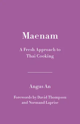 Maenam: A thai konyha friss megközelítése - Maenam: A Fresh Approach to Thai Cooking