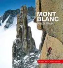 Mont Blanc - A legszebb útvonalak - Mont Blanc - The Finest Routes