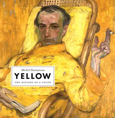 Sárga: Egy szín története - Yellow: The History of a Color