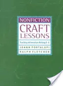 Nonfiction Craft Lessons: Tanítás információs írás K-8 - Nonfiction Craft Lessons: Teaching Information Writing K-8