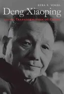 Deng Xiaoping a transformace Číny - Deng Xiaoping and the Transformation of China