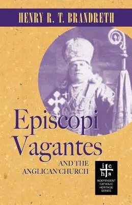 Episcopi Vagantes és az anglikán egyház - Episcopi Vagantes and the Anglican Church