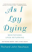 As I Lay Dying: Meditációk a visszatérésről - As I Lay Dying: Meditations Upon Returning