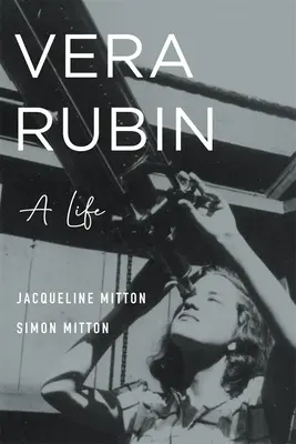 Vera Rubin: Rubin: Egy élet - Vera Rubin: A Life