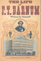 P.T. Barnum élete - The Life of P.T. Barnum