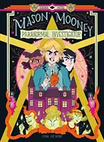 Mason Mooney: Money Moonone: Paranormális nyomozó - Mason Mooney: Paranormal Investigator