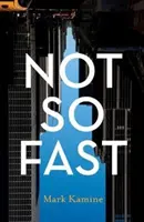 Ne olyan gyorsan - Not So Fast