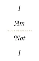 Én nem én vagyok - I Am Not I