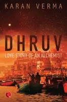 DHRUV - Egy alkimista szerelmi története - DHRUV - Love Story of an Alchemist