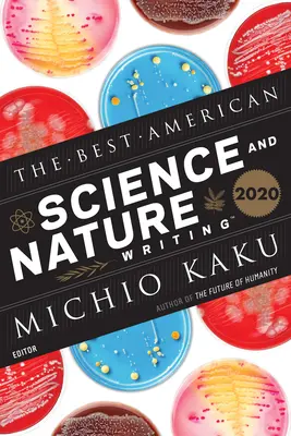 A legjobb amerikai tudományos és természettudományos írások 2020 - The Best American Science and Nature Writing 2020