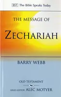 Zakariás üzenete - Jöjjön el a te országod (Webb Barry (Szerző)) - Message of Zechariah - Your Kingdom Come (Webb Barry (Author))