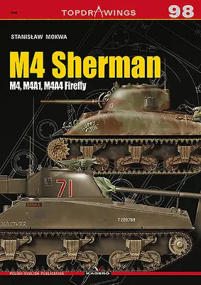 M4 Sherman: M4, M4a1, M4a4 Tűzlepke - M4 Sherman: M4, M4a1, M4a4 Firefly